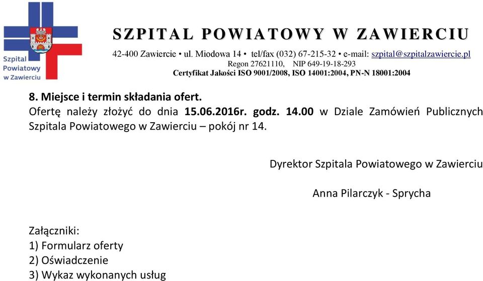 00 w Dziale Zamówień Publicznych Szpitala Powiatowego w Zawierciu pokój nr