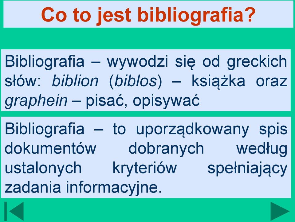 książka oraz graphein pisać, opisywać Bibliografia to