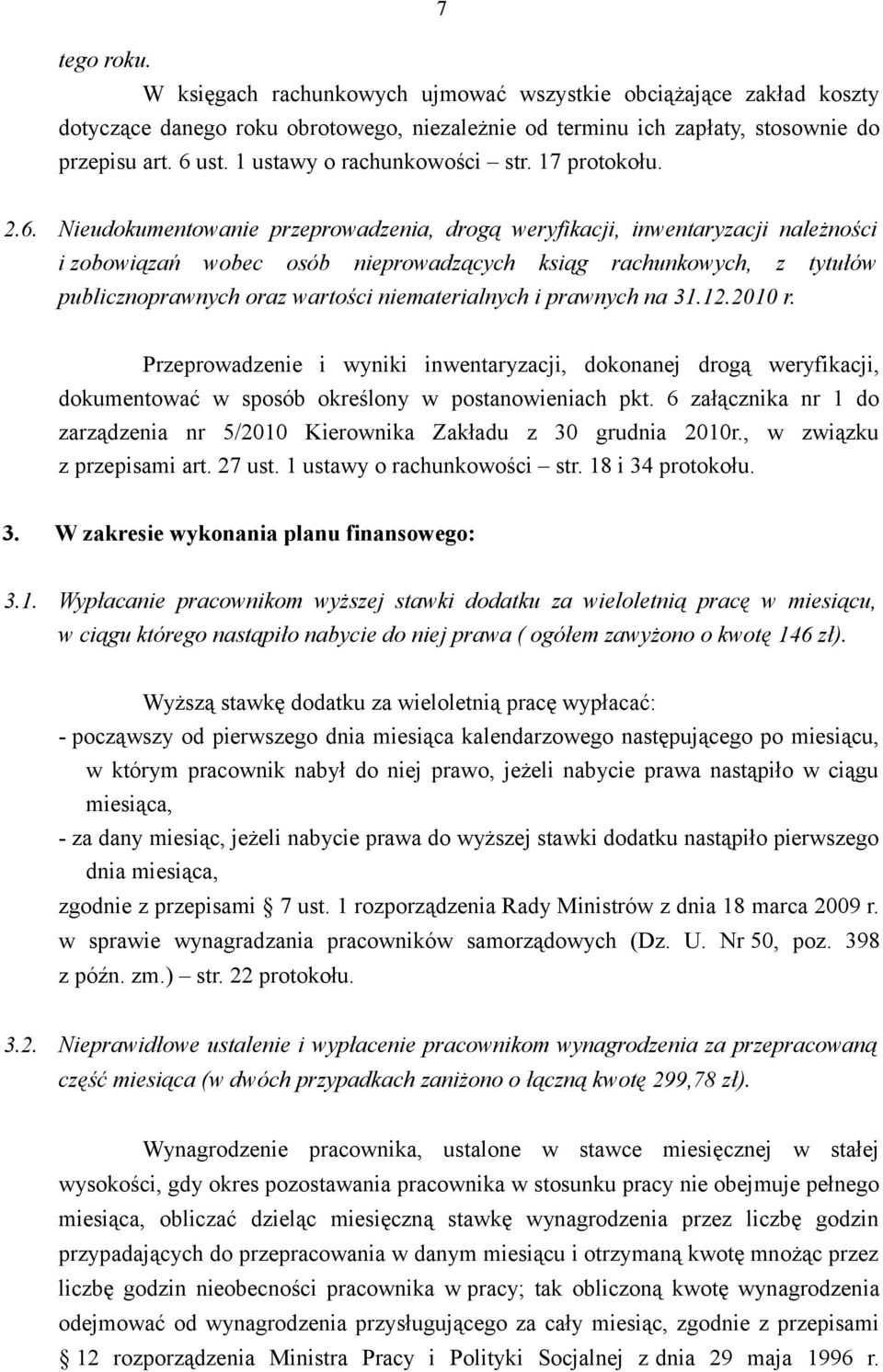 Nieudokumentowanie przeprowadzenia, drogą weryfikacji, inwentaryzacji należności i zobowiązań wobec osób nieprowadzących ksiąg rachunkowych, z tytułów publicznoprawnych oraz wartości niematerialnych