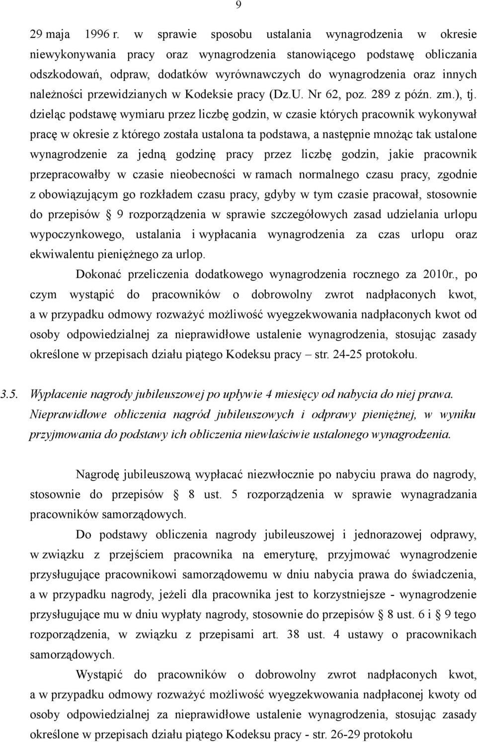 należności przewidzianych w Kodeksie pracy (Dz.U. Nr 62, poz. 289 z późn. zm.), tj.