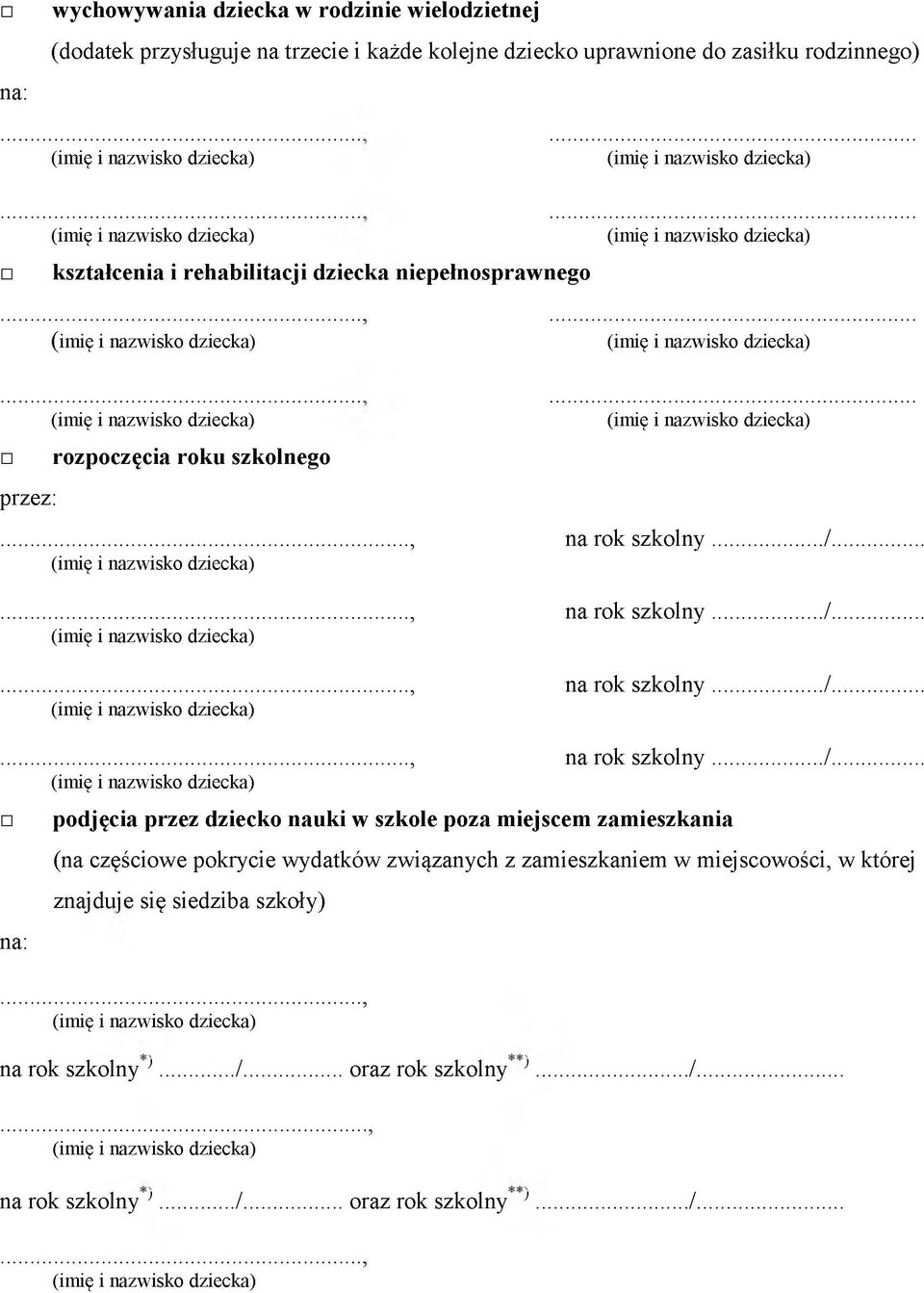 .. (imię i nazwisko dziecka) (imię i nazwisko dziecka) (imię i nazwisko dziecka) rozpoczęcia roku szkolnego (imię i nazwisko dziecka) przez:..., na rok szkolny.../.