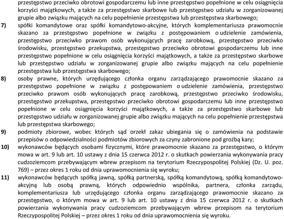 przestępstwo popełnione w związku z postępowaniem o udzielenie zamówienia, przestępstwo przeciwko prawom osób wykonujących pracę zarobkową, przestępstwo przeciwko środowisku, przestępstwo