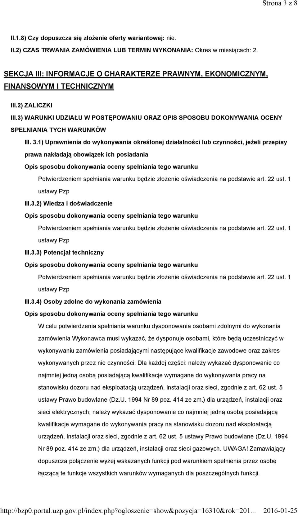 3) WARUNKI UDZIAŁU W POSTĘPOWANIU ORAZ OPIS SPOSOBU DOKONYWANIA OCENY SPEŁNIANIA TYCH WARUNKÓW III. 3.