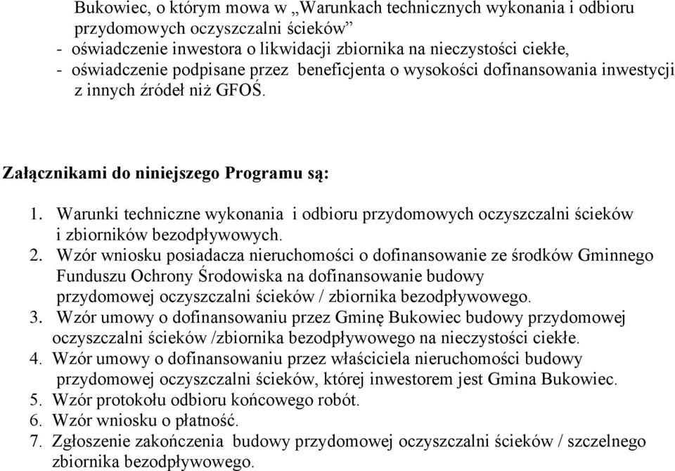 Warunki techniczne wykonania i odbioru przydomowych oczyszczalni ścieków i zbiorników bezodpływowych. 2.