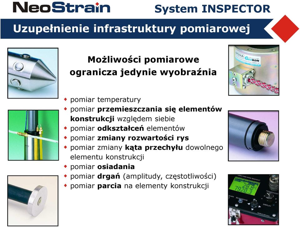 pomiar odkształceń elementów pomiar zmiany rozwartości rys pomiar zmiany kąta przechyłu dowolnego