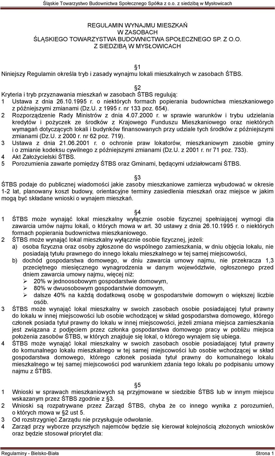 nr 133 poz. 654). 2 Rozporządzenie Rady Ministrów z dnia 4.07.2000 r.