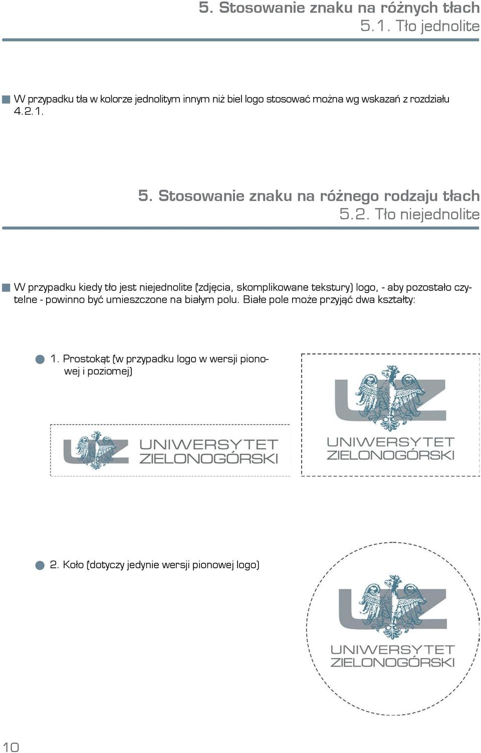 Stosowanie znaku na różnego rodzaju tłach 5.2.