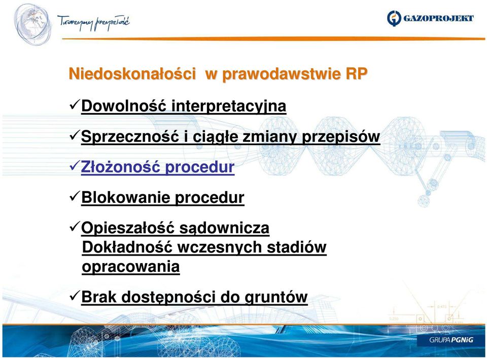 ZłoŜoność procedur Blokowanie procedur Opieszałość