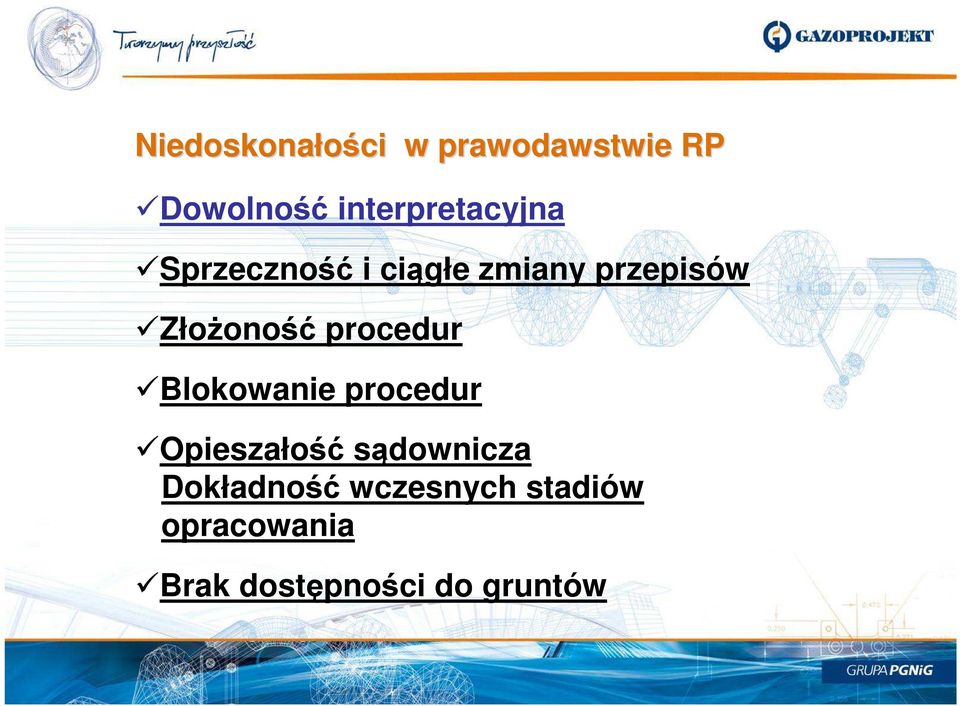 ZłoŜoność procedur Blokowanie procedur Opieszałość