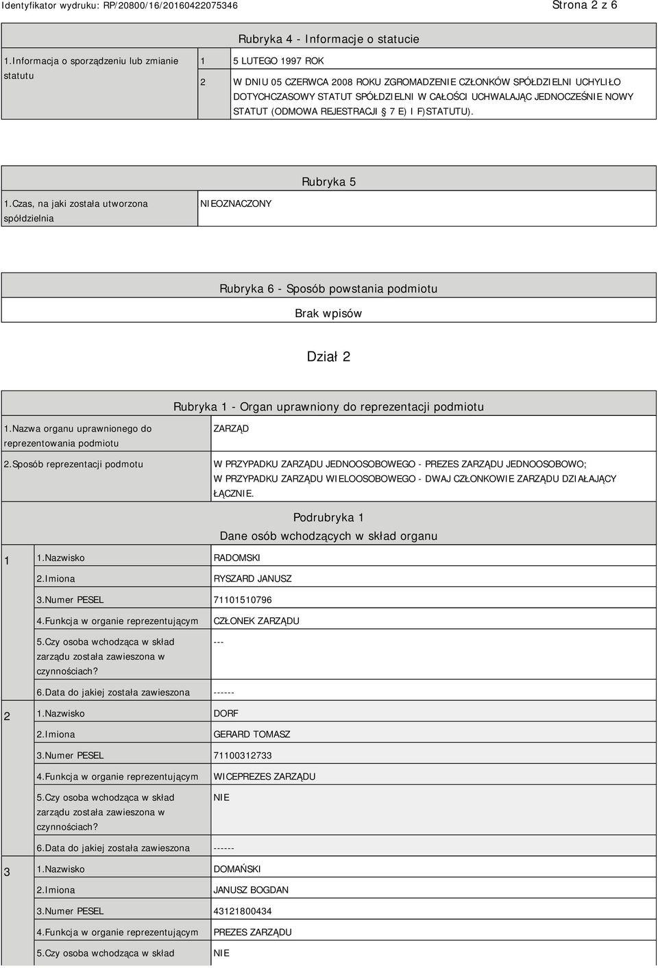 JEDNOCZEŚNIE NOWY STATUT (ODMOWA REJESTRACJI 7 E) I F)STATUTU). Rubryka 5 1.