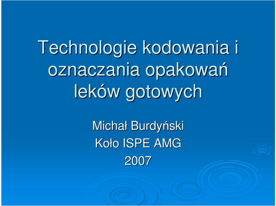 leków w gotowych Michał