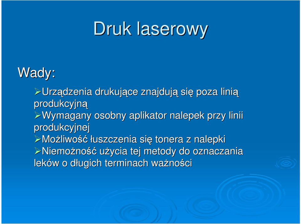 produkcyjnej MoŜliwość łuszczenia się tonera z nalepki