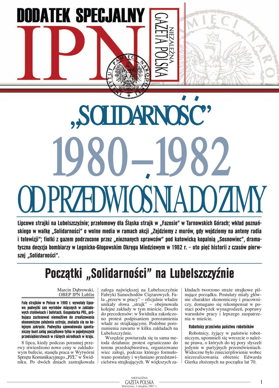 bombiarzy w Legnicko-Głogowskim Okręgu Miedziowym w 1982 r. oto pięć historii z czasów pierwszej Solidarności.