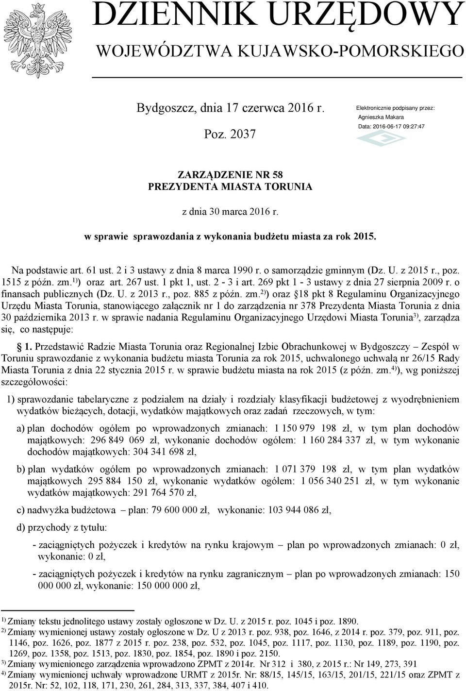 1) ) oraz art. 267 ust. 1 pkt 1, ust. 2-3 i art. 269 pkt 1-3 ustawy z dnia 27 sierpnia 2009 r. o finansach publicznych (Dz. U. z 2013 r., poz. 885 z późn. zm.