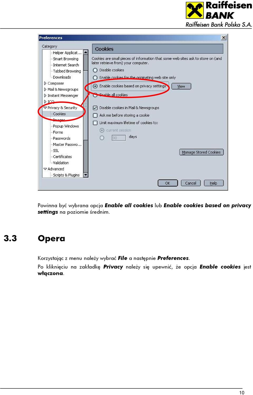 3 Opera Korzystając z menu należy wybrać File a następnie Preferences.