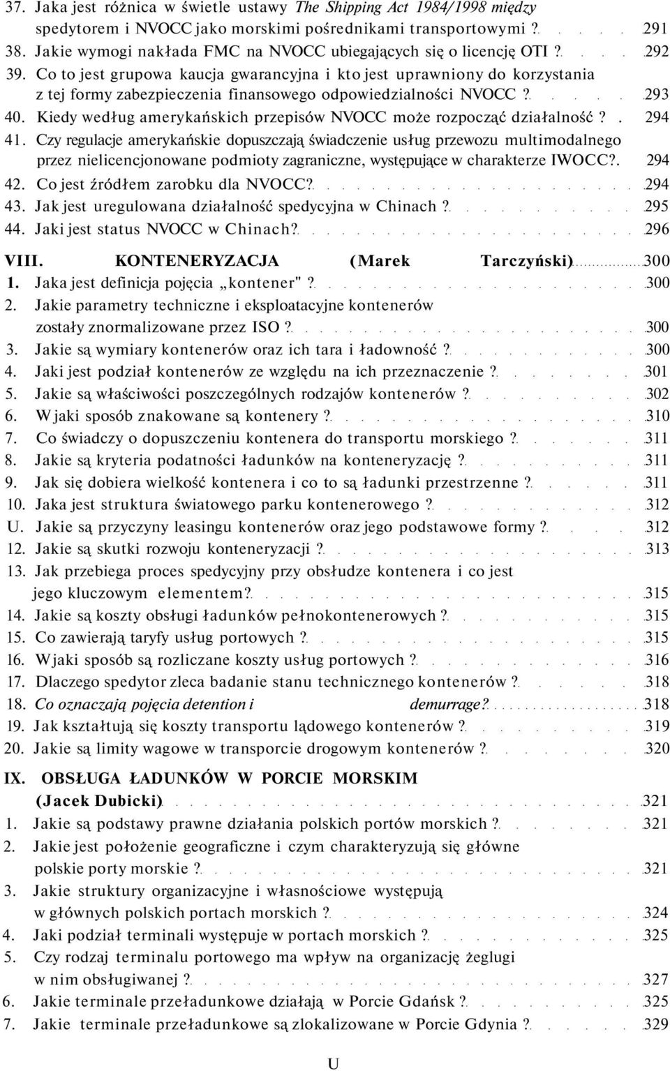 Co to jest grupowa kaucja gwarancyjna i kto jest uprawniony do korzystania z tej formy zabezpieczenia finansowego odpowiedzialności NVOCC? 293 40.