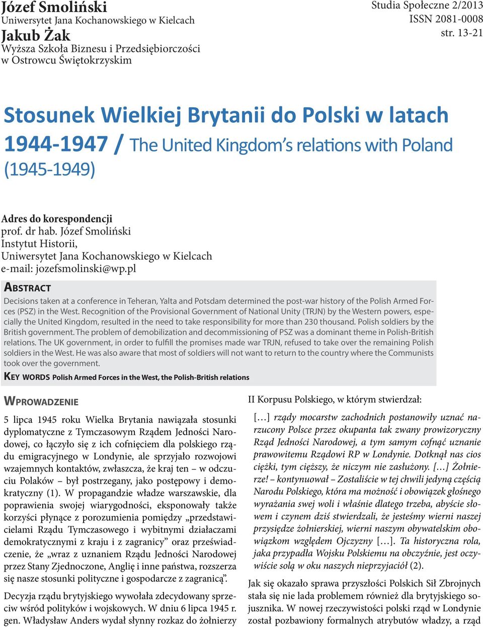 Józef Smoliński Instytut Historii, Uniwersytet Jana Kochanowskiego w Kielcach e-mail: jozefsmolinski@wp.