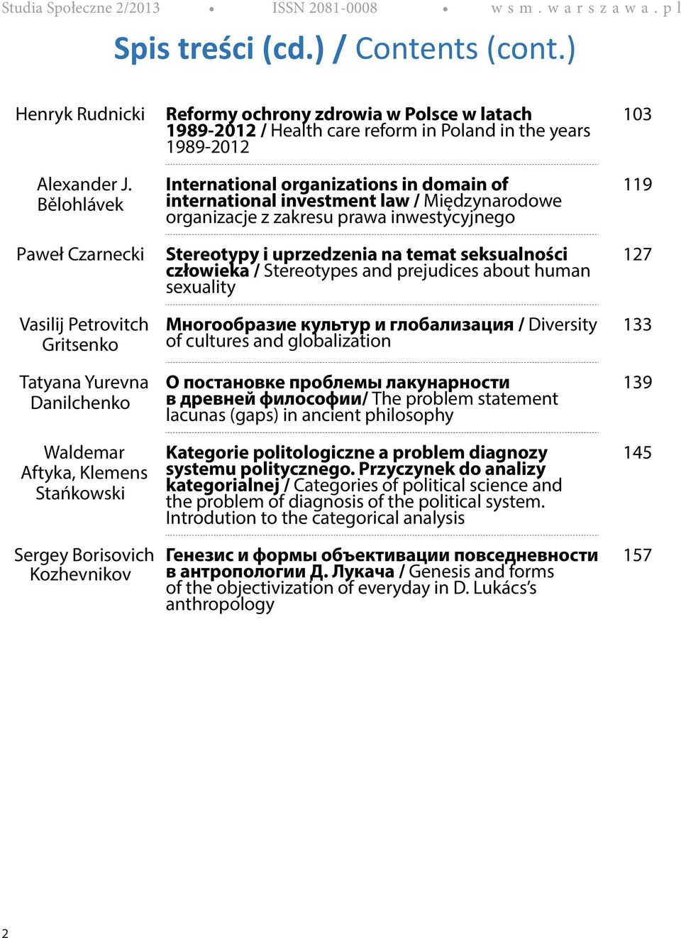 1989-2012 / Health care reform in Poland in the years 1989-2012 International organizations in domain of international investment law / Międzynarodowe organizacje z zakresu prawa inwestycyjnego