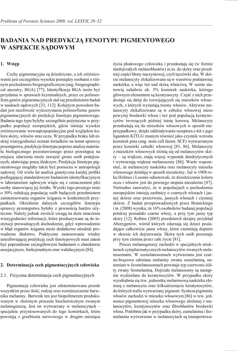 bio geo graph i - cal an ces try, BGA) [77].