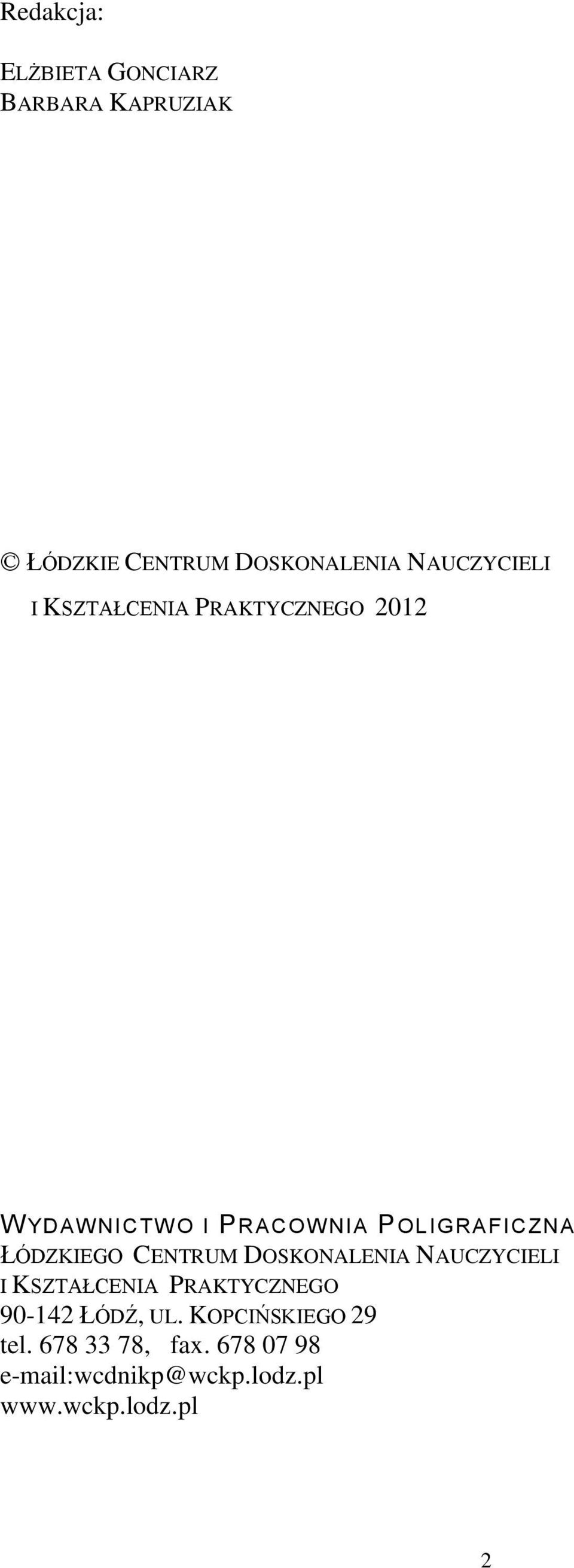 POLIGRAFICZNA ŁÓDZKIEGO CENTRUM DOSKONALENIA NAUCZYCIELI I KSZTAŁCENIA PRAKTYCZNEGO