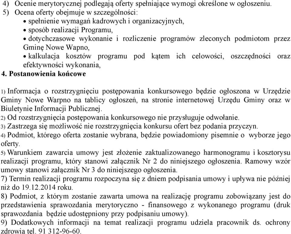 Nowe Wapno, kalkulacja kosztów programu pod kątem ich celowości, oszczędności oraz efektywności wykonania, 4.