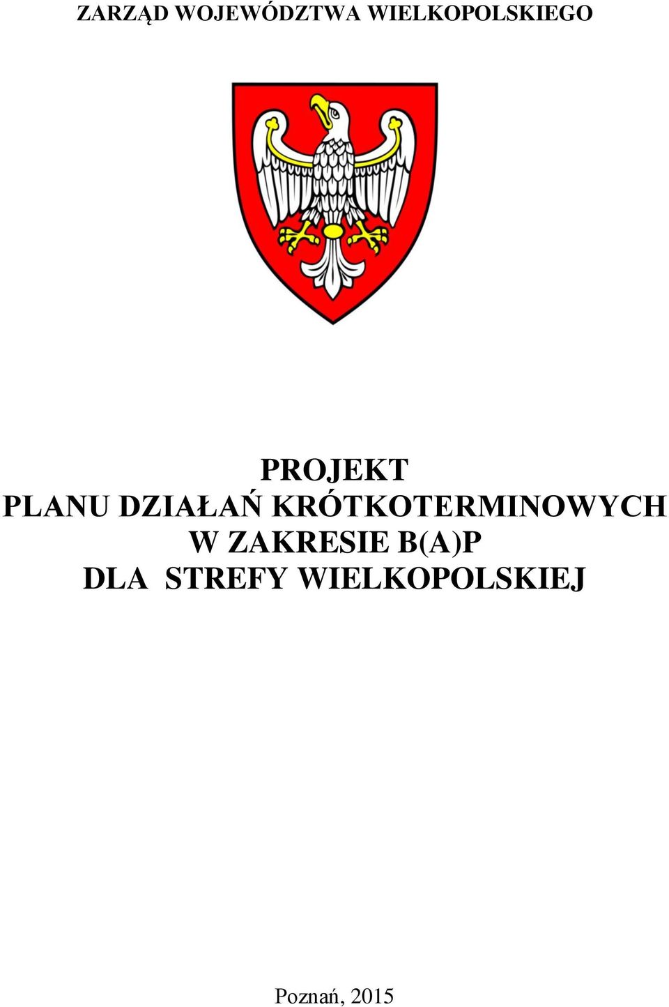 DZIAŁAŃ KRÓTKOTERMINOWYCH W