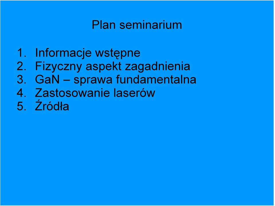 Fizyczny aspekt zagadnienia 3.