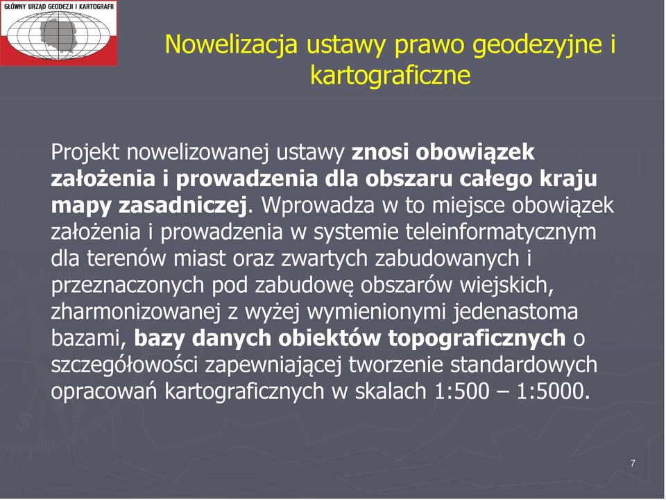 Wprowadza w to miejsce obowiązek założenia i prowadzenia w systemie teleinformatycznym dla terenów miast oraz zwartych zabudowanych i