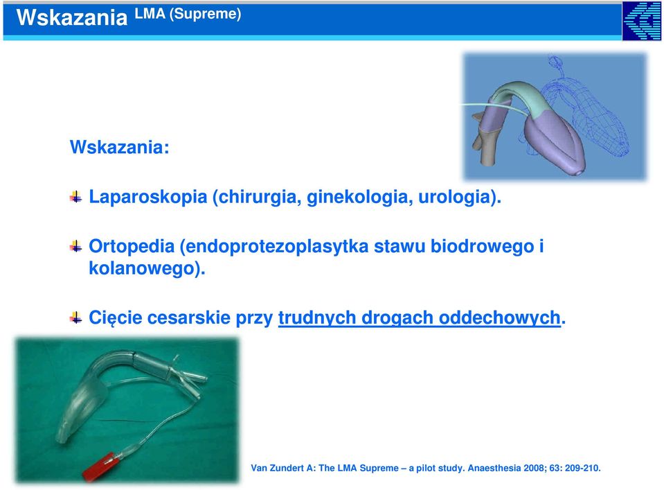 Ortopedia (endoprotezoplasytka stawu biodrowego i kolanowego).