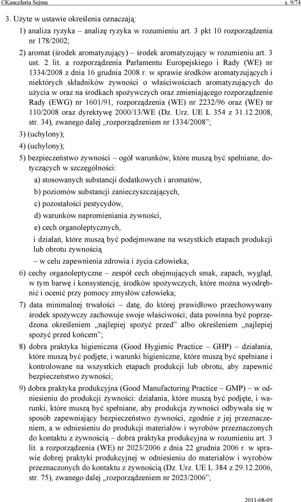 a rozporządzenia Parlamentu Europejskiego i Rady (WE) nr 1334/2008 z dnia 16 grudnia 2008 r.