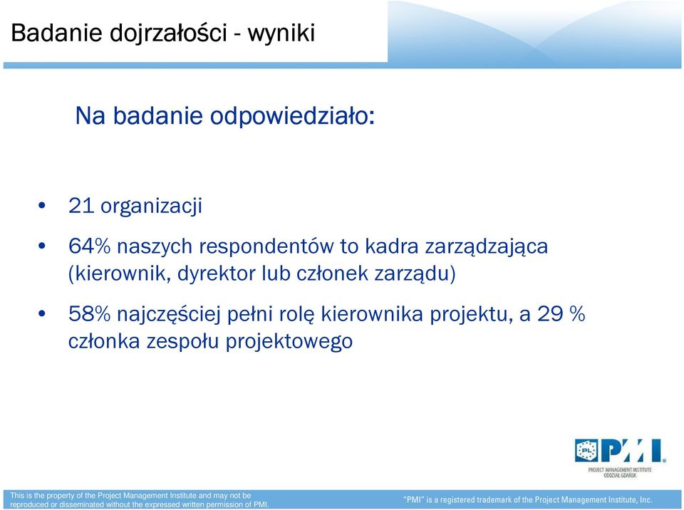 (kierownik, dyrektor lub członek zarządu) 58%