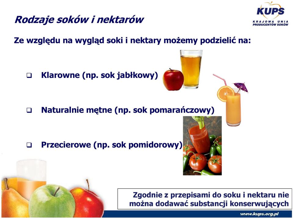 sok jabłkowy) Naturalnie mętne (np.