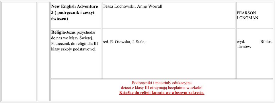 Podręcznik do religii dla III klasy szkoły podstawowej, red. E. Osewska, J. Stala, wyd.