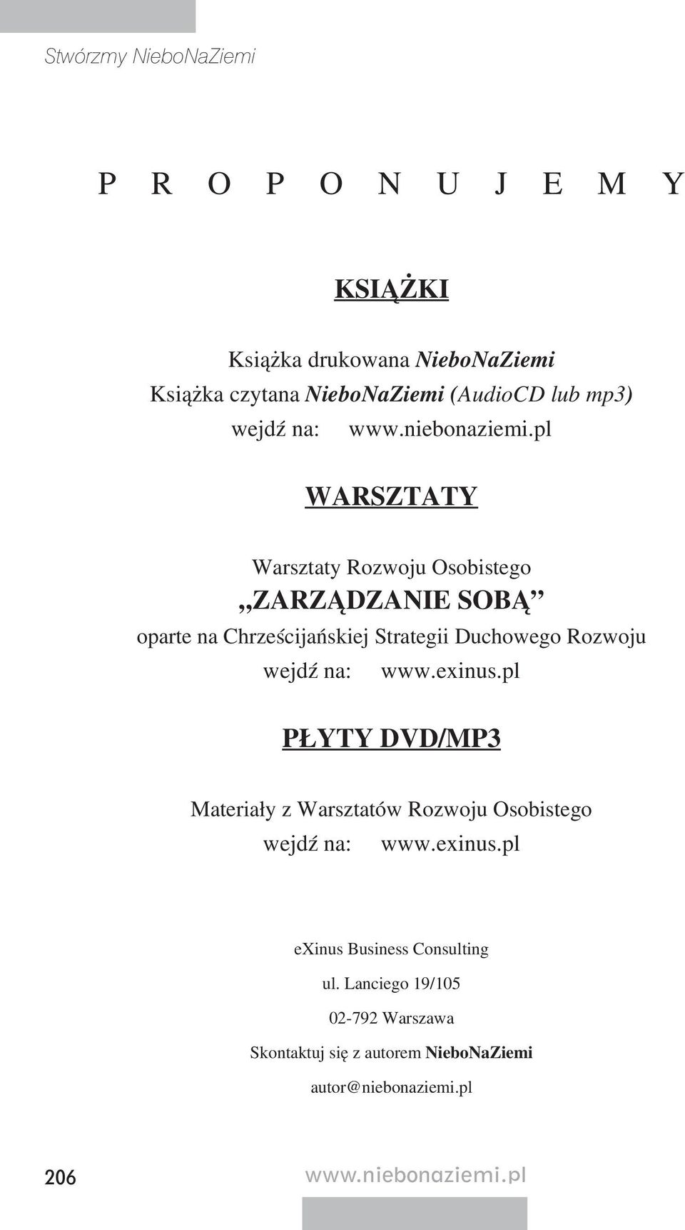 pl WARSZTATY Warsztaty Rozwoju Osobistego ZARZĄDZANIE SOBĄ oparte na Chrześcijańskiej Strategii Duchowego Rozwoju wejdź na: www.