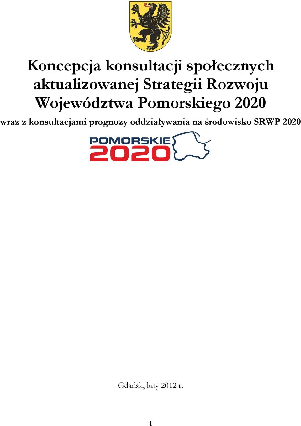 Pomorskiego 2020 wraz z konsultacjami prognozy