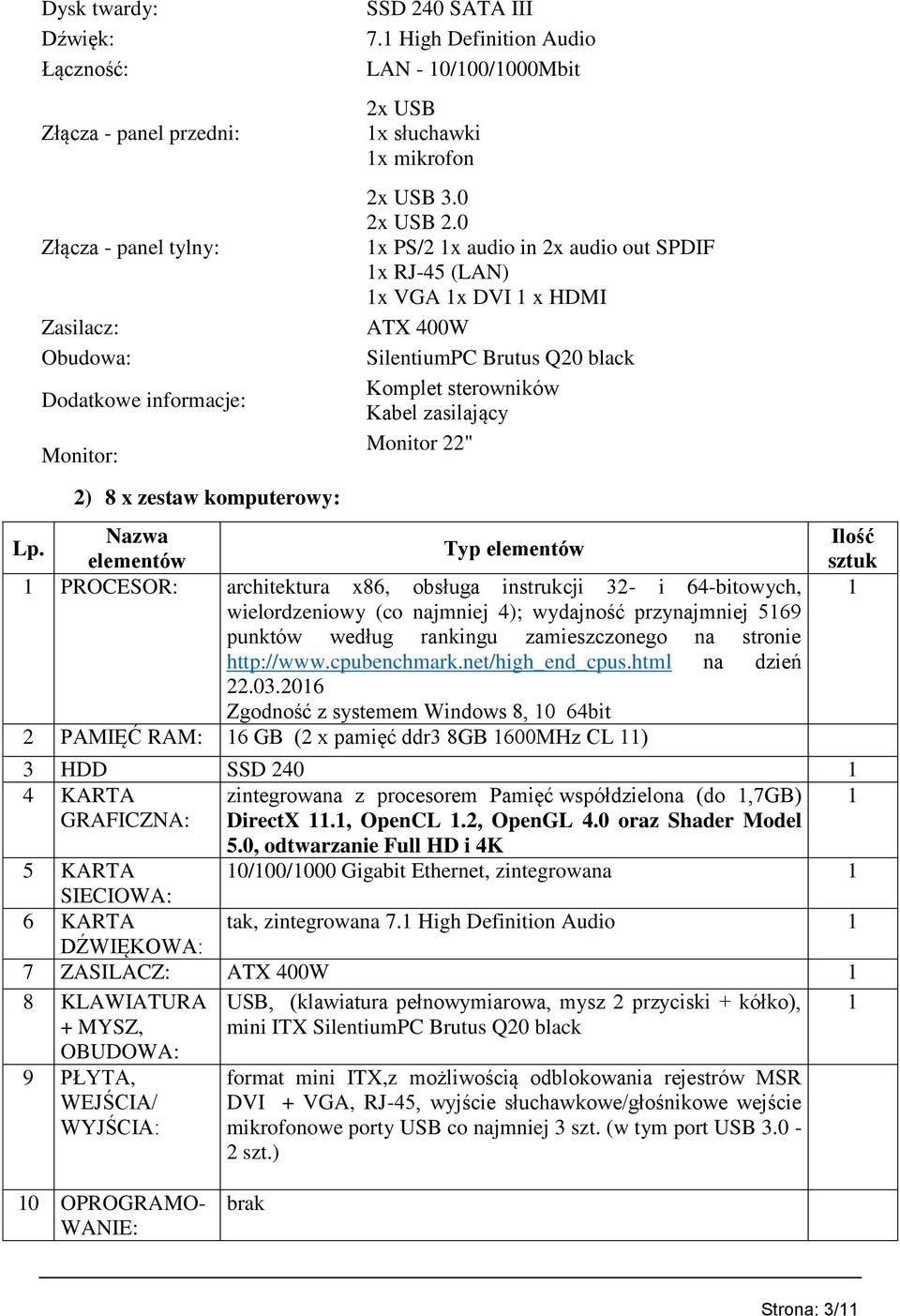 wielordzeniowy (co najmniej 4); wydajność przynajmniej 569 22.03.