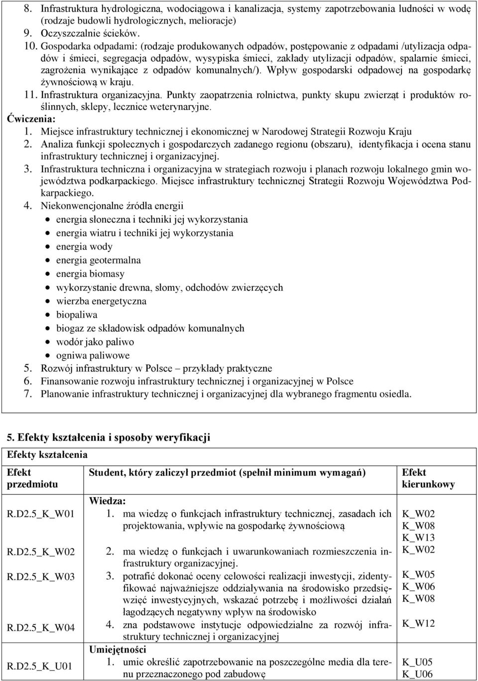 zagrożenia wynikające z odpadów komunalnych/). Wpływ gospodarski odpadowej na gospodarkę żywnościową w kraju. 11. Infrastruktura organizacyjna.