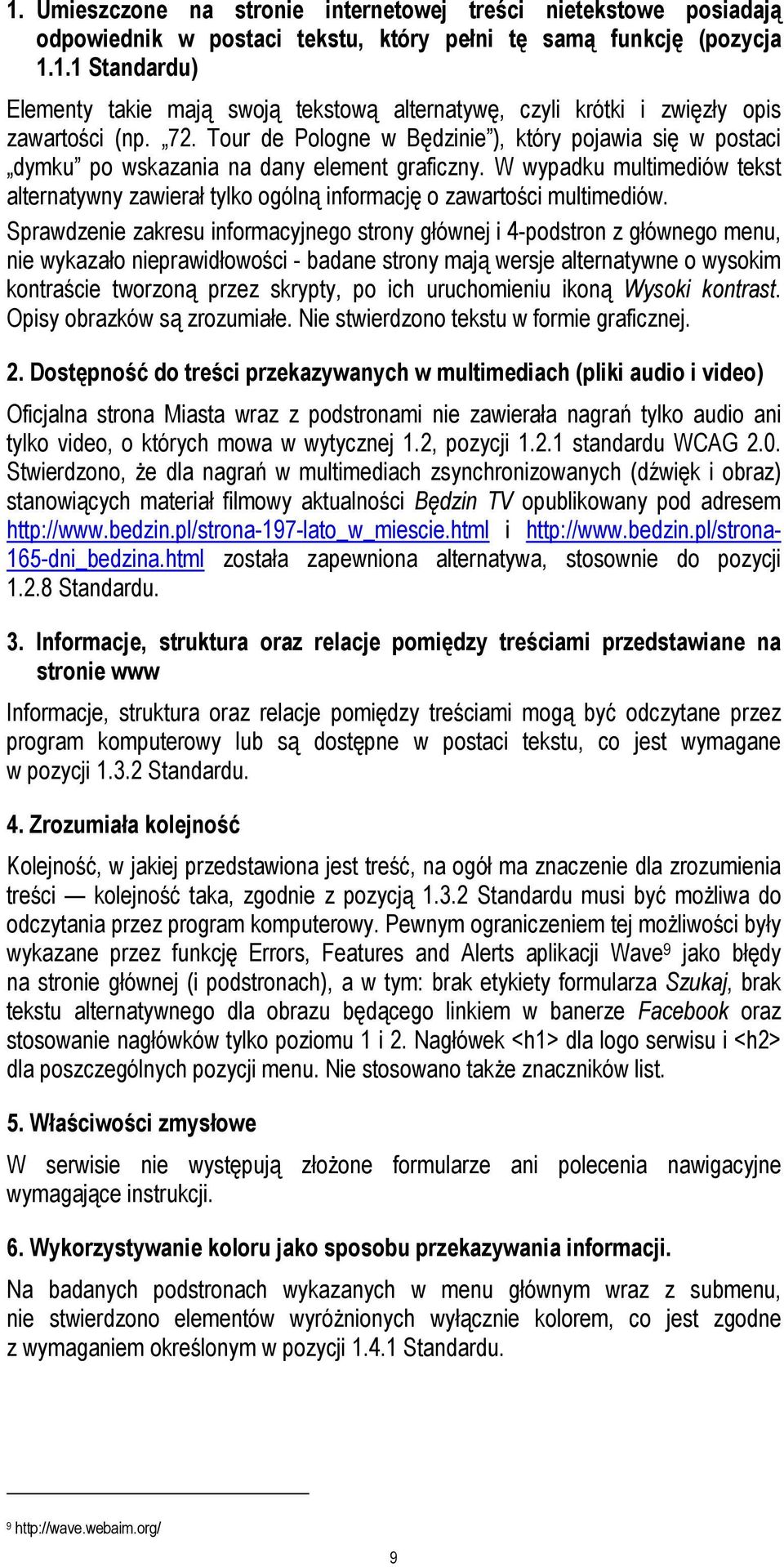 W wypadku multimediów tekst alternatywny zawierał tylko ogólną informację o zawartości multimediów.