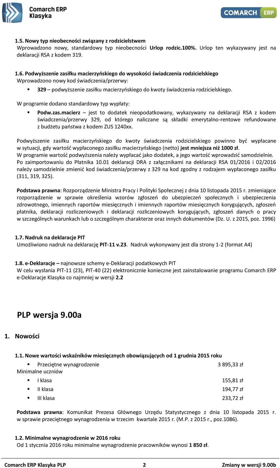 W programie dodano standardowy typ wypłaty: Podw.zas.