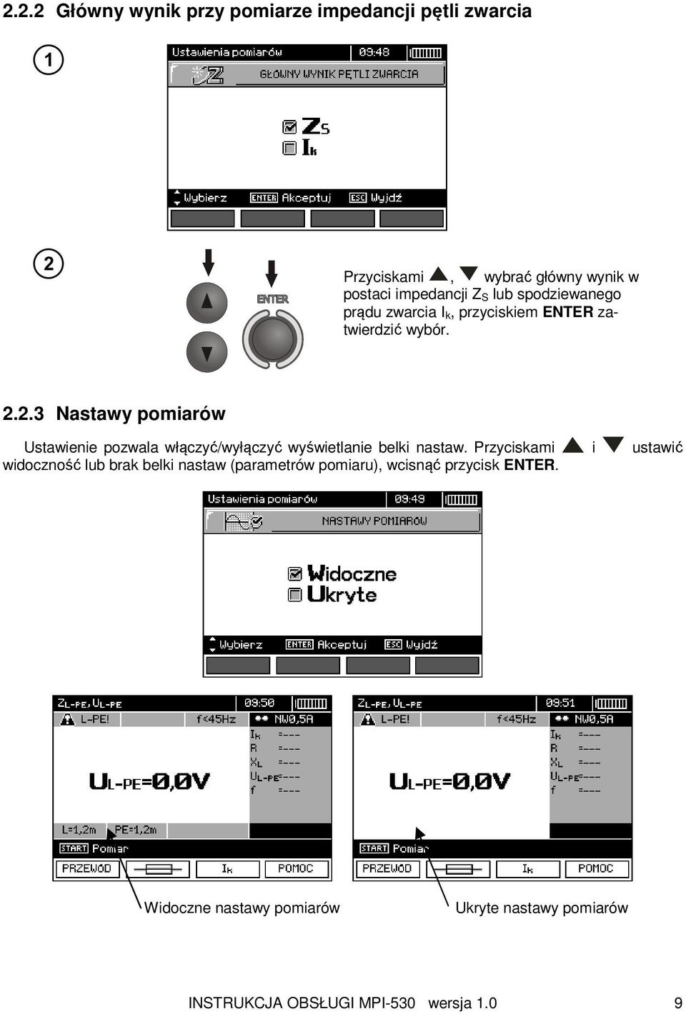 2.3 Nastawy pomiarów Ustawienie pozwala włączyć/wyłączyć wyświetlanie belki nastaw.