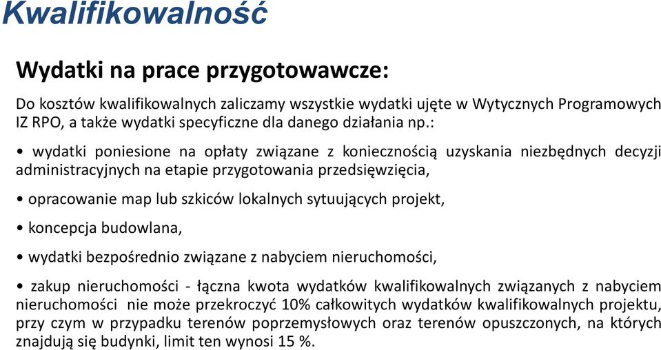 sytuujących projekt, koncepcja budowlana, wydatki bezpośrednio związane z nabyciem nieruchomości, zakup nieruchomości - łączna kwota wydatków kwalifikowalnych związanych z nabyciem nieruchomości