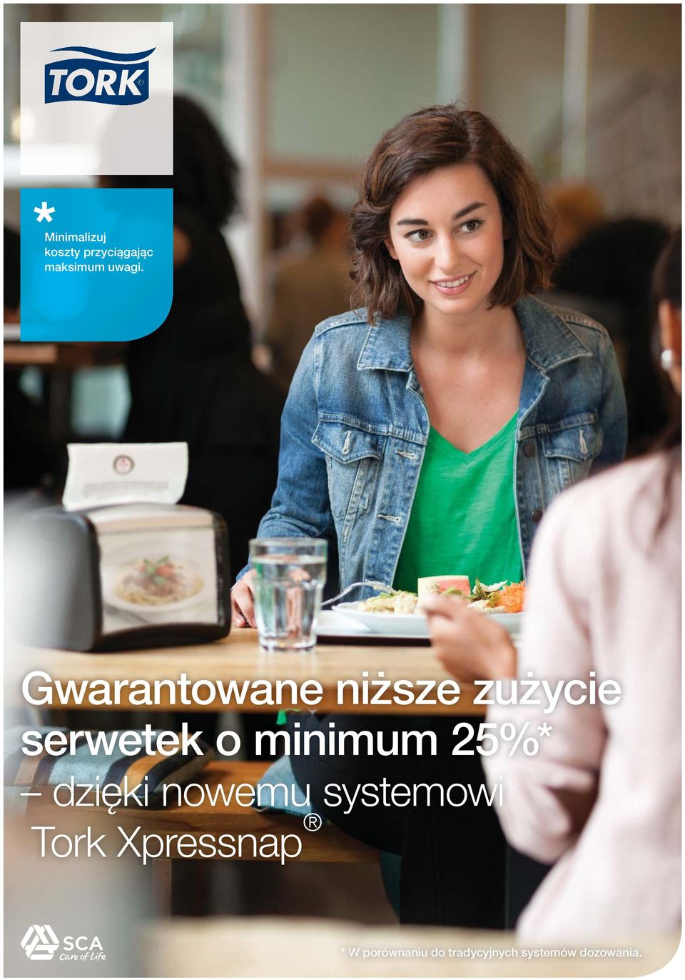 25%* dzięki nowemu systemowi Tork Xpressnap * W