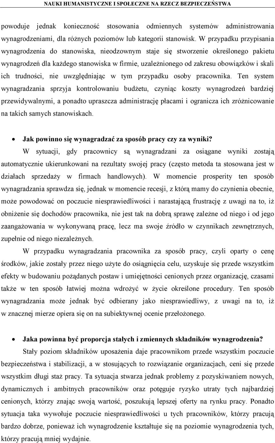 trudności, nie uwzględniając w tym przypadku osoby pracownika.