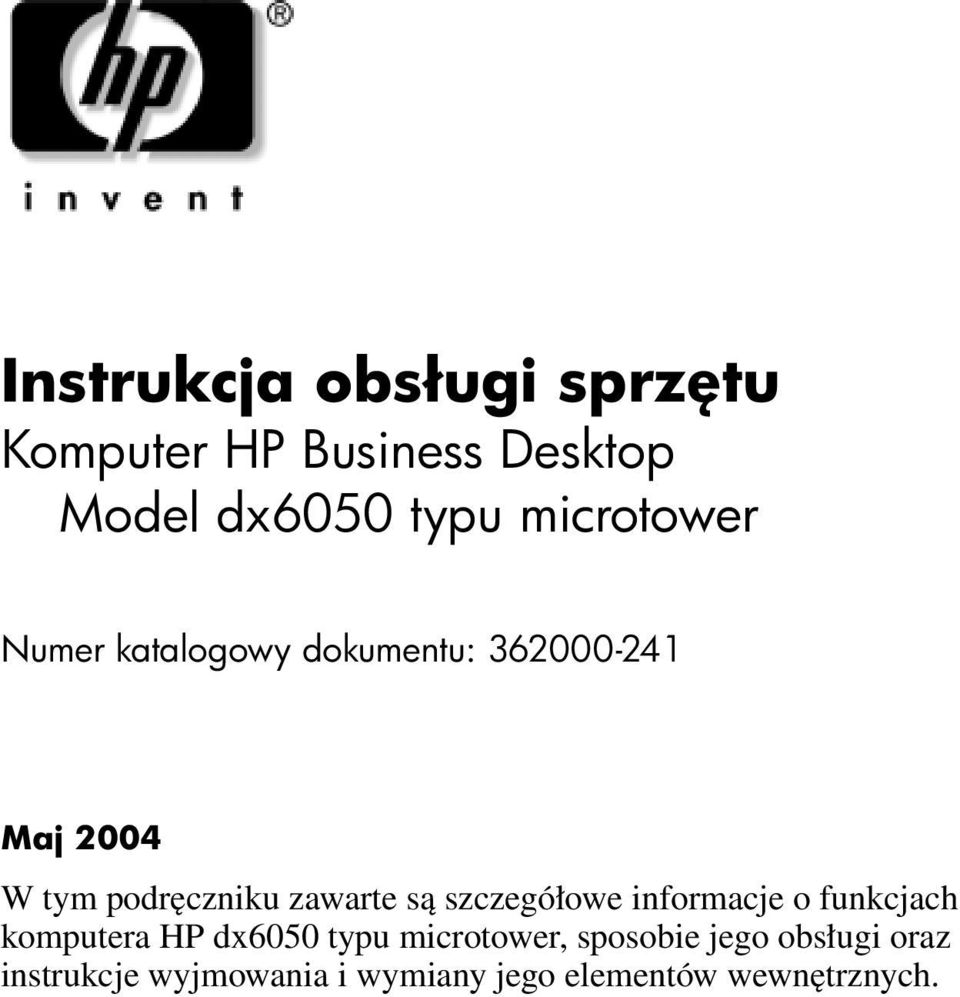 zawarte są szczegółowe informacje o funkcjach komputera HP dx6050 typu