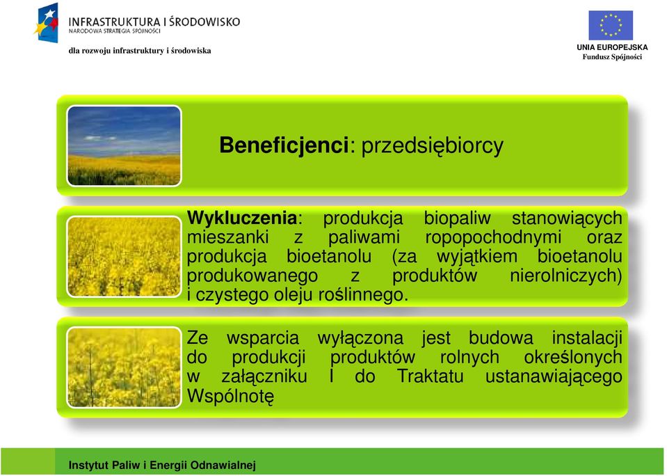 produktów nierolniczych) i czystego oleju roślinnego.