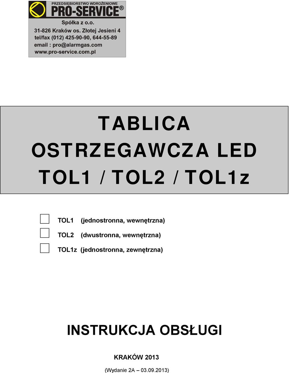 (dwustronna, wewnętrzna) TOL1z (jednostronna,