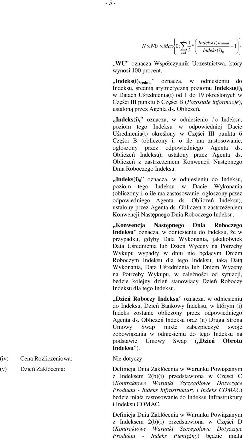 ustaloną przez Agenta ds. Obliczeń.
