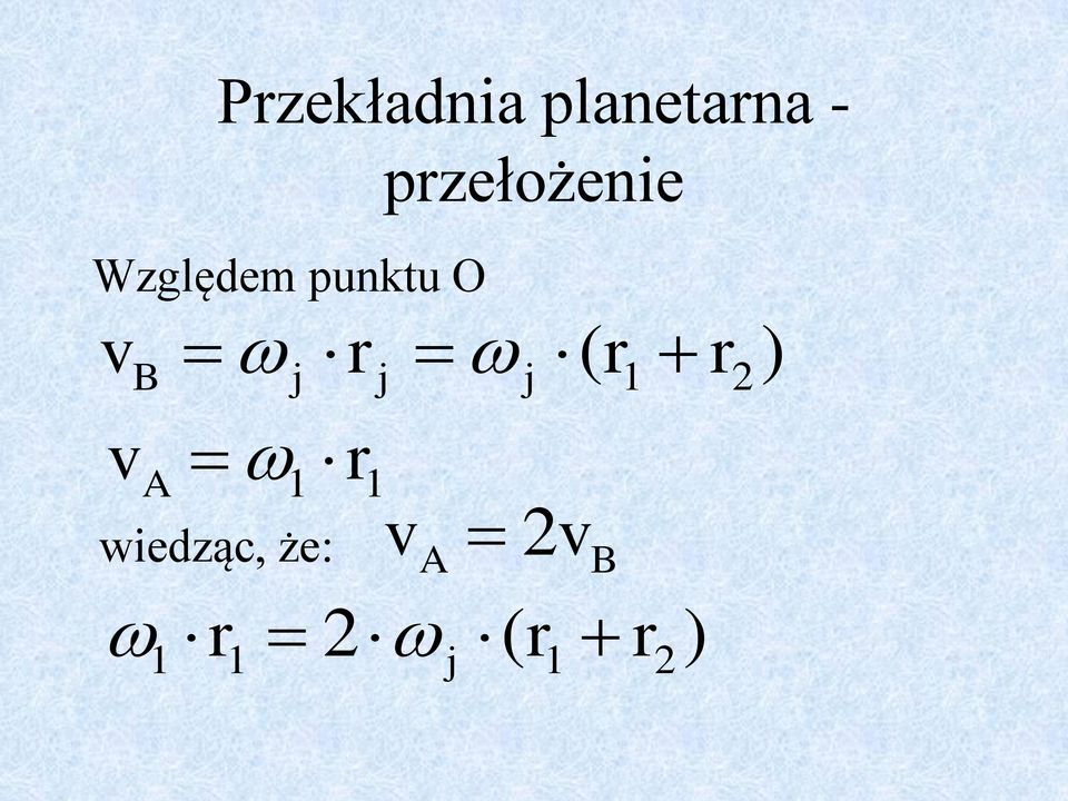 przełożenie v B j r j j ( r