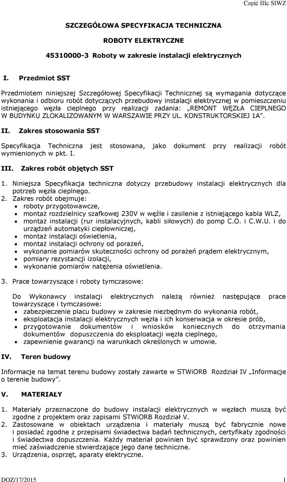 węzła cieplnego przy realizacji zadania: REMONT WĘZŁA CIEPLNEGO W BUDYNKU ZLOKALIZOWANYM W WARSZAWIE PRZY UL. KONSTRUKTORSKIEJ 1A. II.