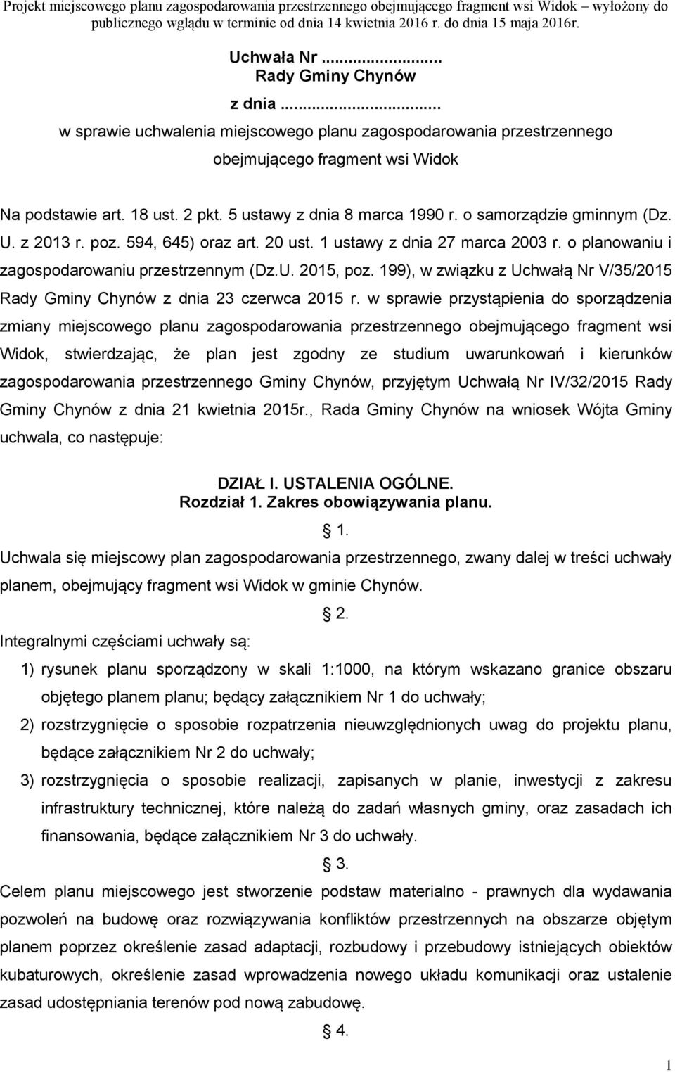 199), w związku z Uchwałą Nr V/35/2015 Rady Gminy Chynów z dnia 23 czerwca 2015 r.